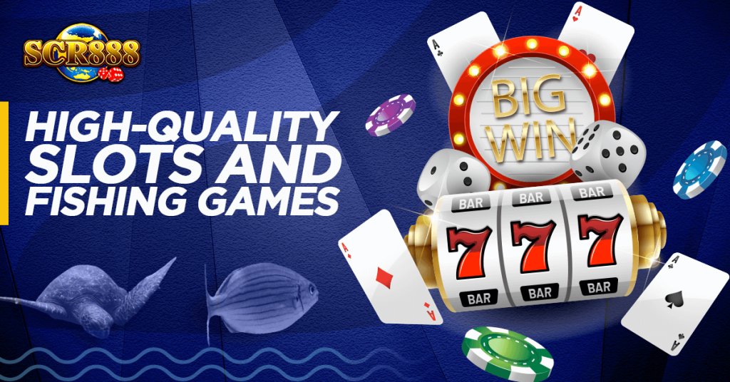 High Quality Slots and Fishing Games